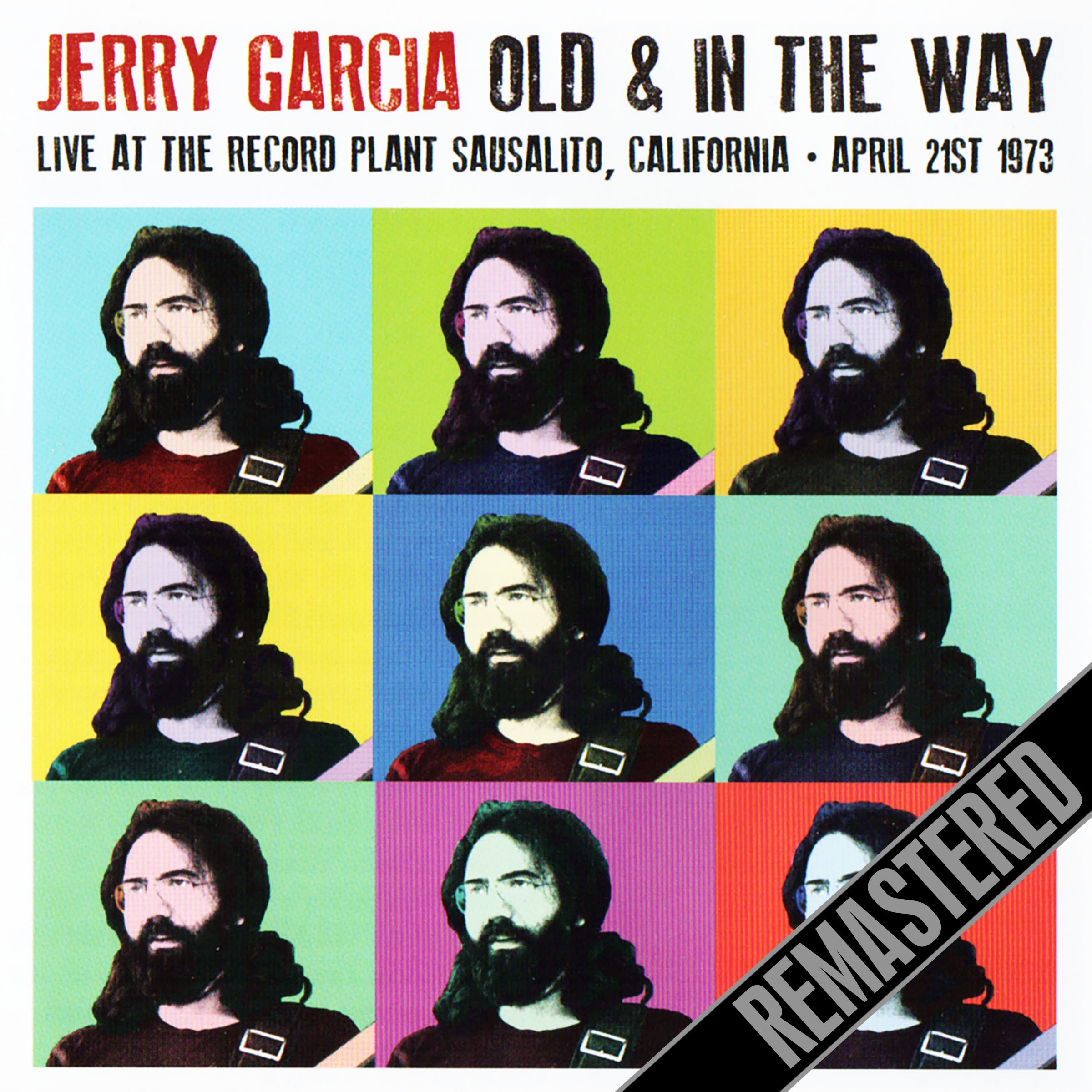 Old & In the Way - Live At the Recored Plant, Sausolito, CA 21 April 1973 (Remastered)