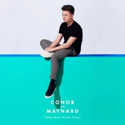 Talking About (Acoustic Version) - Single - Conor Maynard