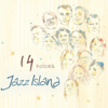 14 Voices - Jazz Island