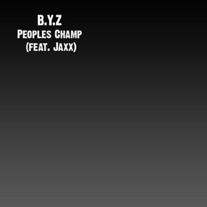Peoples Champ (feat. Jaxx) - Single