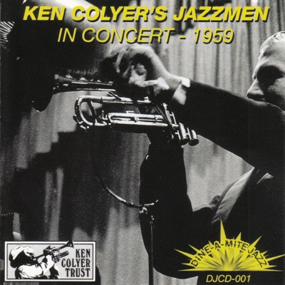 Ken Colyer's Jazzmen in Concert 1959 (feat. Mac Duncan, Ian Wheeler, Ray Foxley, John Bastable, Ron Ward & Colin Bowden)