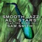 Stay With Me - Smooth Jazz All Stars lyrics