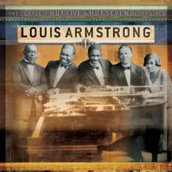 The Complete Hot Five and Hot Seven Recordings, Vol. 1 - Louis Armstrong