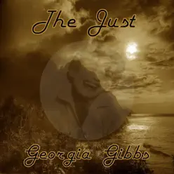 The Just Georgia Gibbs - Georgia Gibbs The Just Georgia Gibbs - Georgia Gibbs
