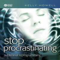 Stop Procrastination - Kelly Howell & Brain Sync