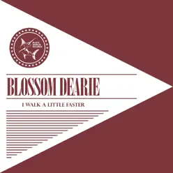 I Walk a Little Faster - Blossom Dearie