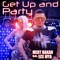 Get Up and Party (feat. Ece Mya) - Mert Hakan lyrics