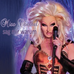 Miss Chantal - Sag mir warum (Single Edit)
