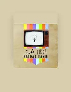 Haydar Hamdiを聴いたり、ミュージックビデオを鑑賞したり、経歴やツアー日程などを確認したりしましょう！