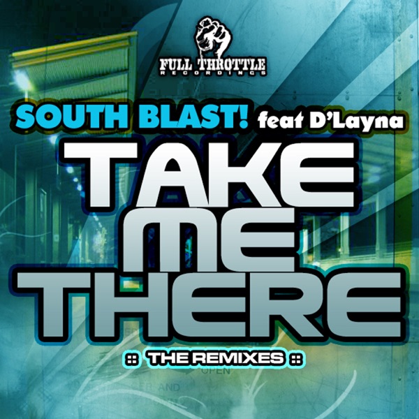 Take Me There - Remixes (feat. D'Layna) - Single