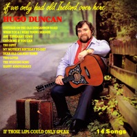 Hugo Duncan - If We Only Had Old Ireland over Here