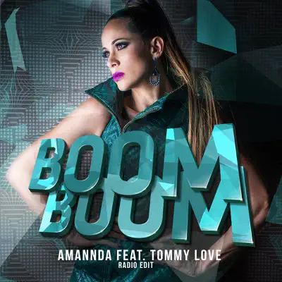 Boom Boom (Radio Edit) [feat. Tommy Love] - Single - Amannda