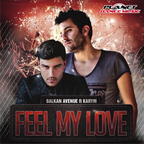 Feel My Love (feat. Karym) - EP