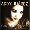 Addy Juarez - Maravilloso Amor