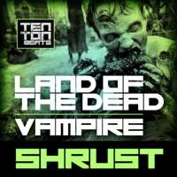 Land of the Dead  Vampire - Single - Shrust