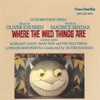 Where The Wild Things Are - A Fantasy Opera