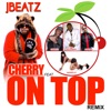 Cherry on Top (Remix) [feat. Top Adlerman, Oswald, Phatboi & Nashelle] - Single