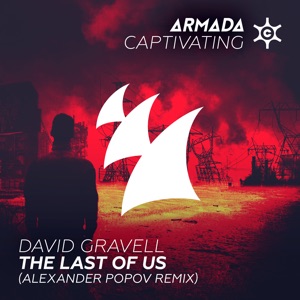 The Last of Us (Alexander Popov Remix) - Single