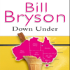 Down Under (Unabridged) - Bill Bryson