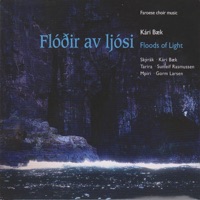Flóðir Av Ljósi - Kari Baek, Sunleif Rasmussen & Gorm Larsen