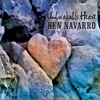 Unbreakable Heart - Ken Navarro