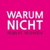 Robert Redweik - Warum Nicht
