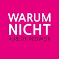Warum Nicht