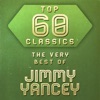 Top 60 Classics: The Very Best of Jimmy Yancey