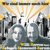 Wir sind immer noch hier (feat. Rebecca Siemoneit-Barum) - Willi Herren