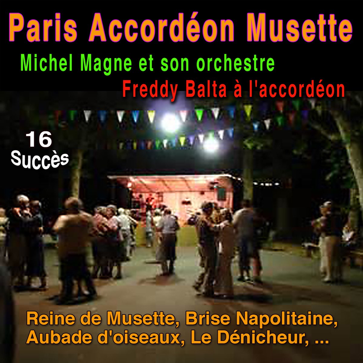 Paris accordéon Musette (feat. Freddy Balta) - Album by Michel Magne et son  orchestre - Apple Music