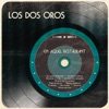 Los Dos Oros - Brindo por Ella