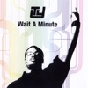 Wait a Minute - EP, 2003