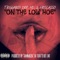On the Low Hoe (feat. HD & Friscasso) - TriggaBoyDee lyrics