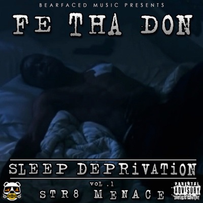 Bearfaced Music Presents Sleep Deprivation Vol.1 Str8 Menace