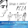 Quando o Canto É Reza - Roberta Sá & Trio Madeira Brasil