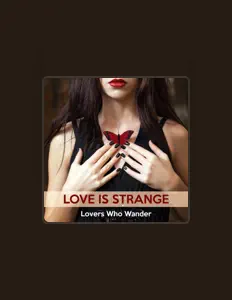 Lovers Who Wanderを聴いたり、ミュージックビデオを鑑賞したり、経歴やツアー日程などを確認したりしましょう！