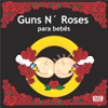 Guns n' Roses Para Bebês - Sweet Little Band