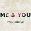 Me & You - Single