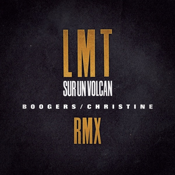 Sur un volcan (Remixes) - Single