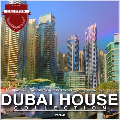 Dubai House Collection, Vol. 2