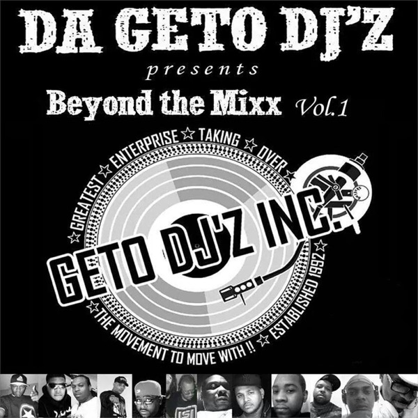 Beyond the Mixx Vol. 1 (feat. Traxman)