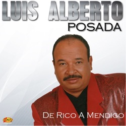 Luis Alberto Posada - Basta Con Licor