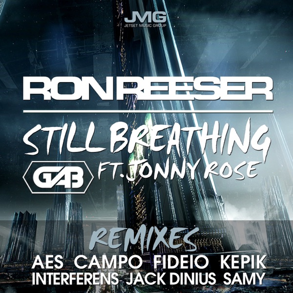 Still Breathing (Remixes) [feat. Jonny Rose & GAB]