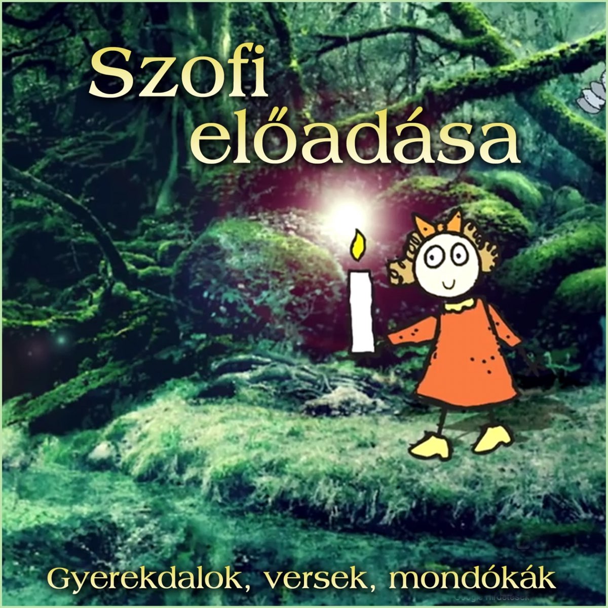 Szofi Előadása (Gyerekdalok, Versek, Mondókák) by Zeneker Team on Apple  Music