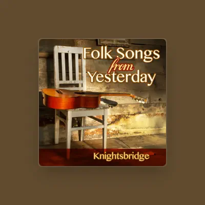 Listen to Knightsbridge, watch music videos, read bio, see tour dates & more!