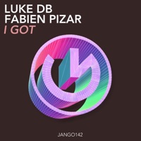 I Got - Single - Luke DB & Fabien Pizar