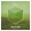 Serie Ambientes: Paz - Toma Tu Lugar