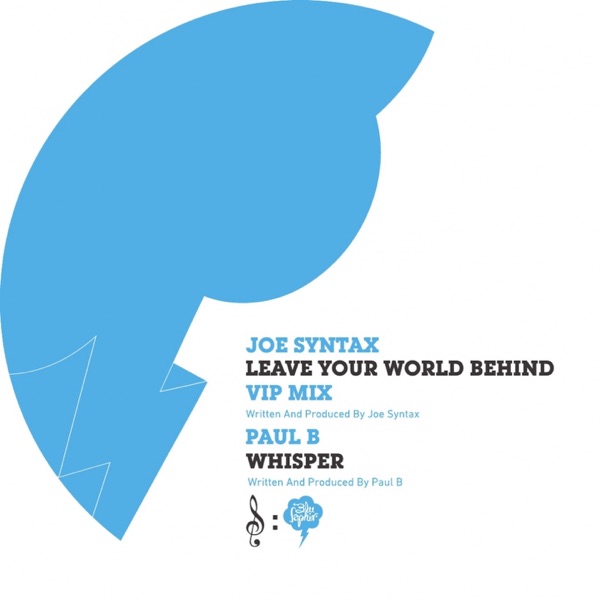 Leave Your World Behind / Whisper - Single