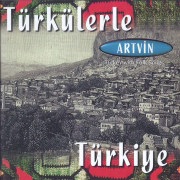 Türkülerle Türkiye - Artvin - Various Artists