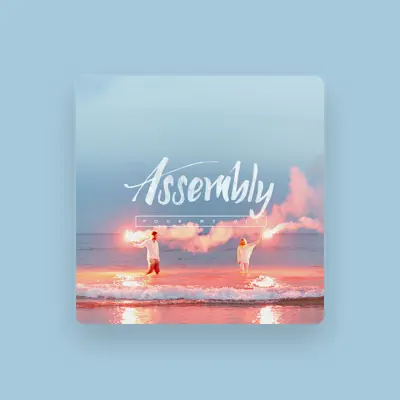Listen to Assembly, watch music videos, read bio, see tour dates & more!